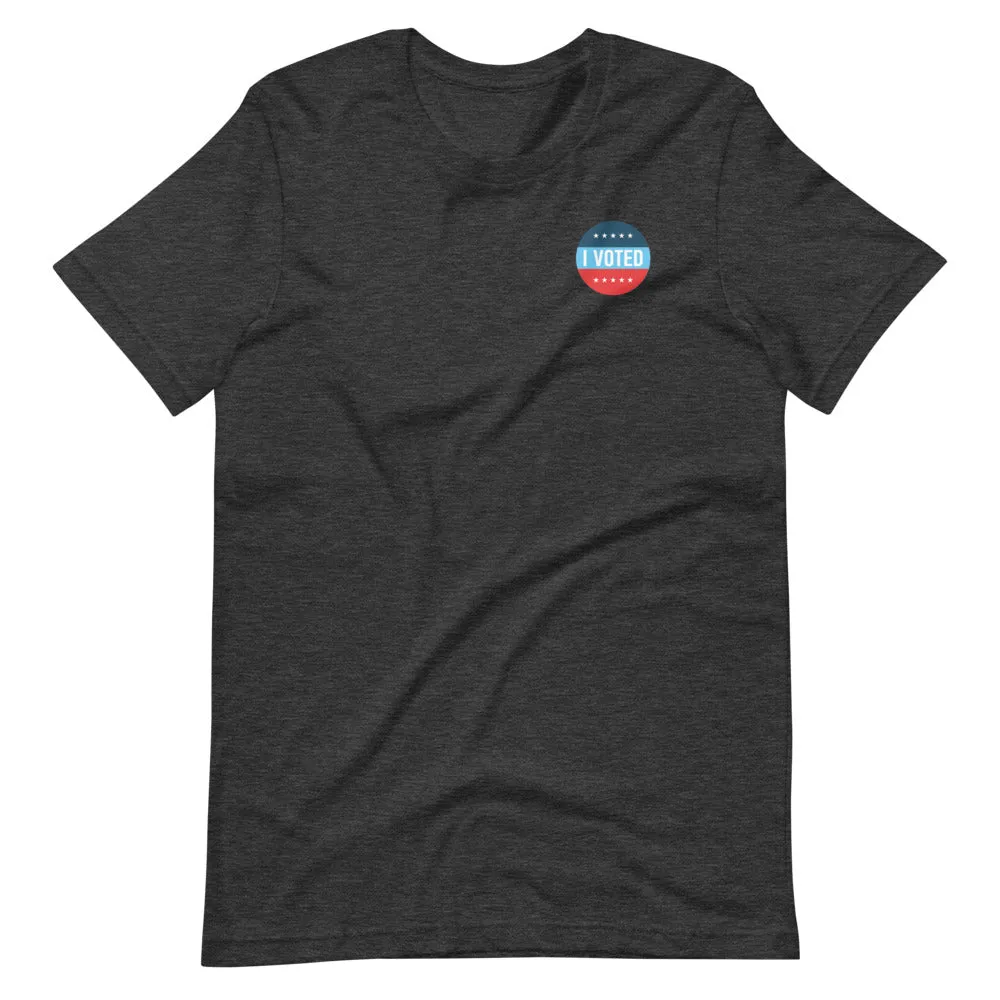 I Voted Sticker Unisex T-Shirt