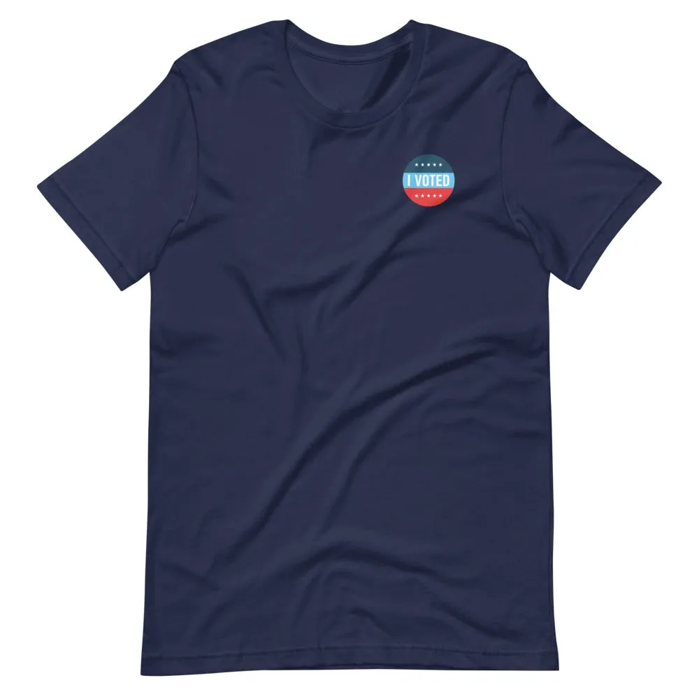 I Voted Sticker Unisex T-Shirt